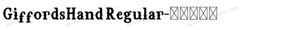 GiffordsHand Regular字体转换